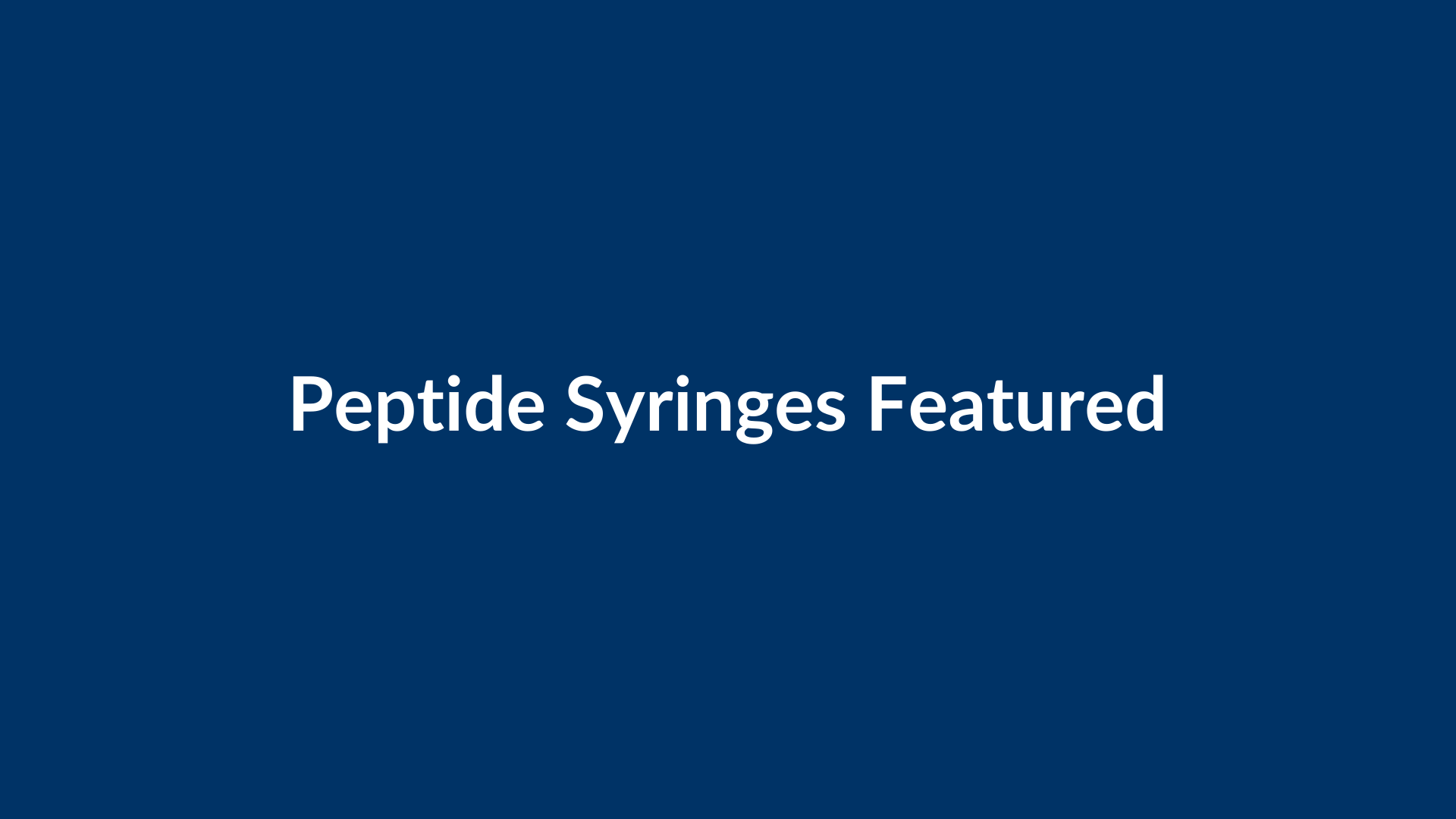 What is Peptide Syringes? Scientific Overview, Uses & Protocols