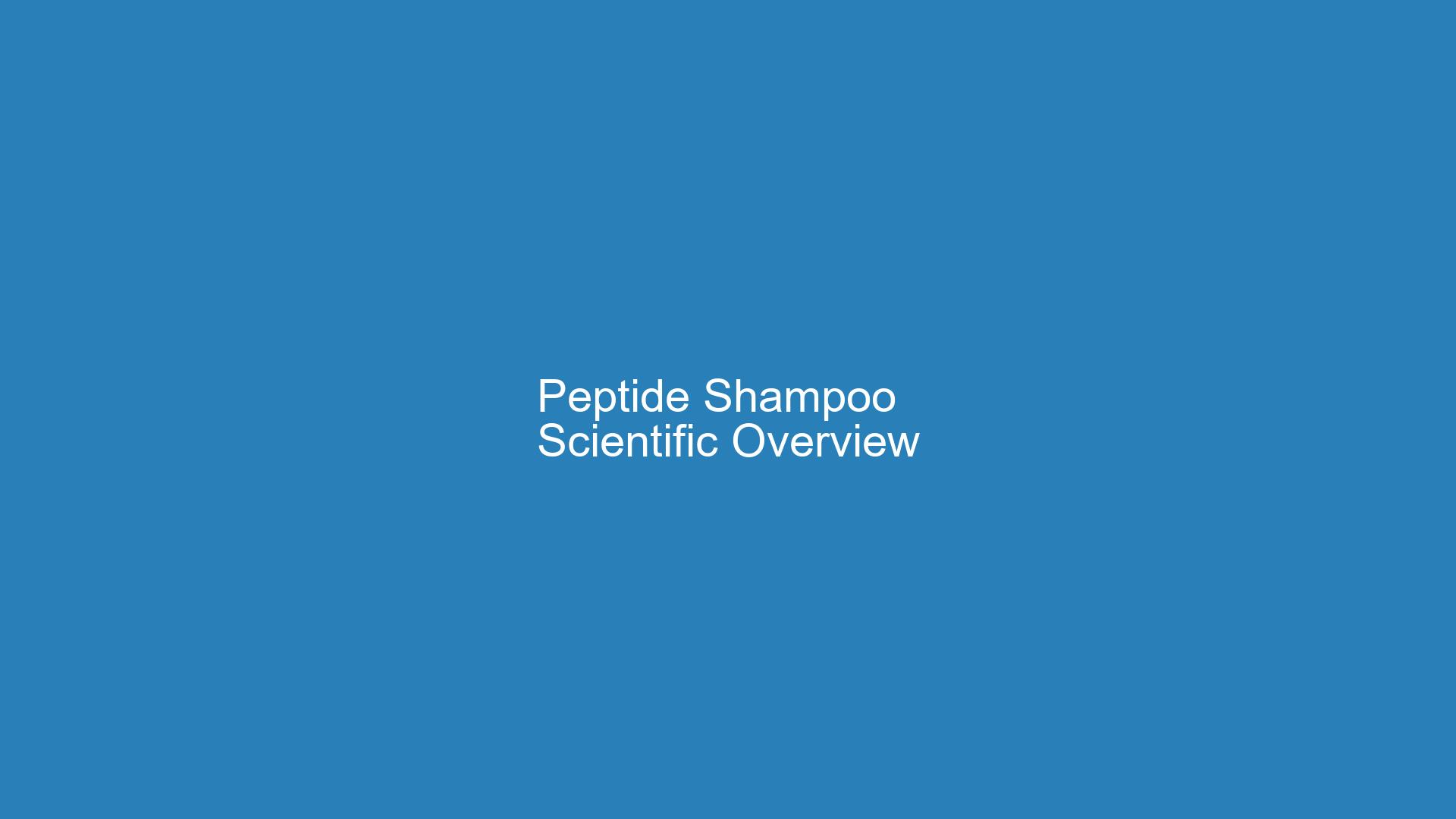 What is Peptide Shampoo? Scientific Overview, Uses & Protocols